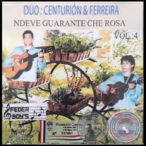 NDEVE GUARANTE CHE ROSA - DO CENTURIN FERREIRA - VOLUMEN 4